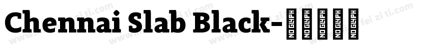 Chennai Slab Black字体转换